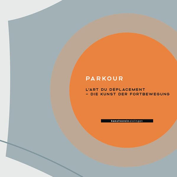 PARKOUR: Die Kunst der Fortbewegung Travel