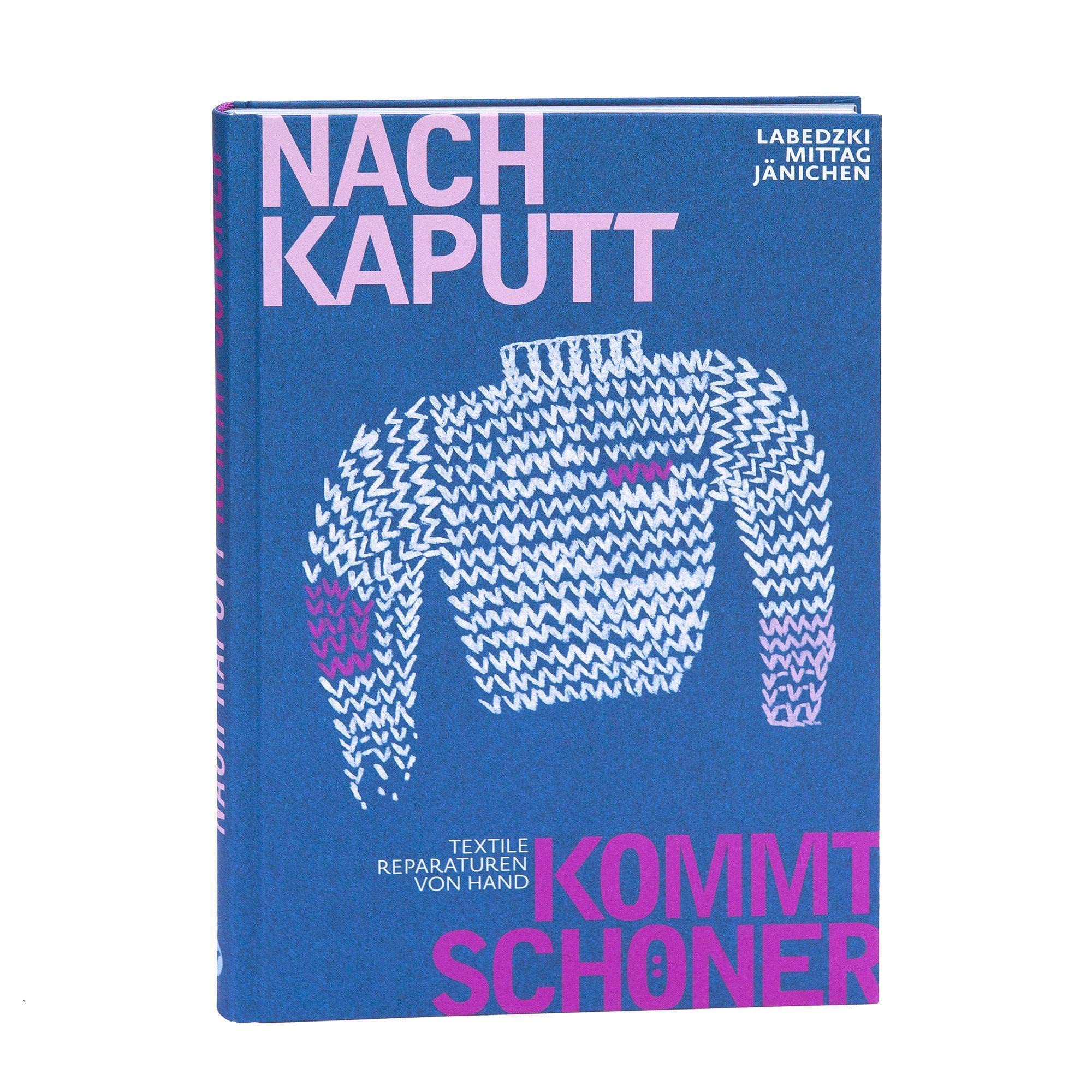 Product Image: Nach kaputt kommt schöner