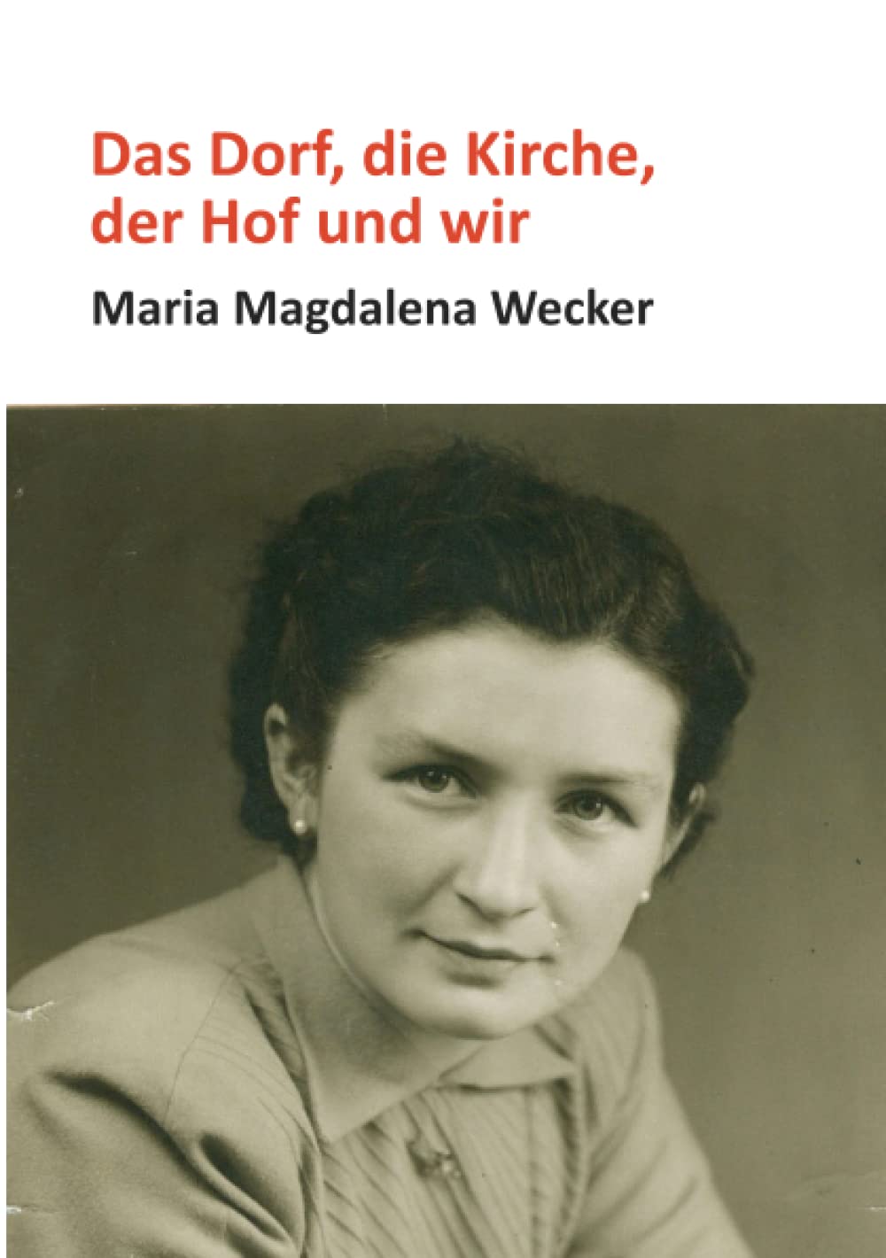 Das Dorf, die Kirche, der Hof und wir Personalities