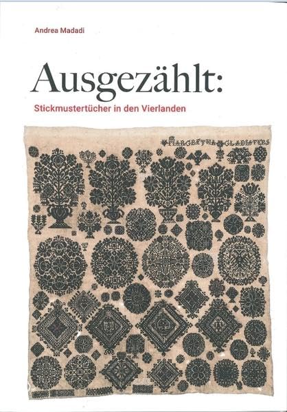 Ausgezählt: Stickmustertücher in den Vierlanden Politics & History