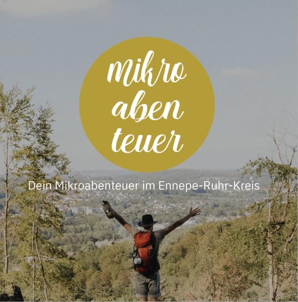 Dein Mikroabenteuer im Ennepe-Ruhr-Kreis Leisure, Home & Garden