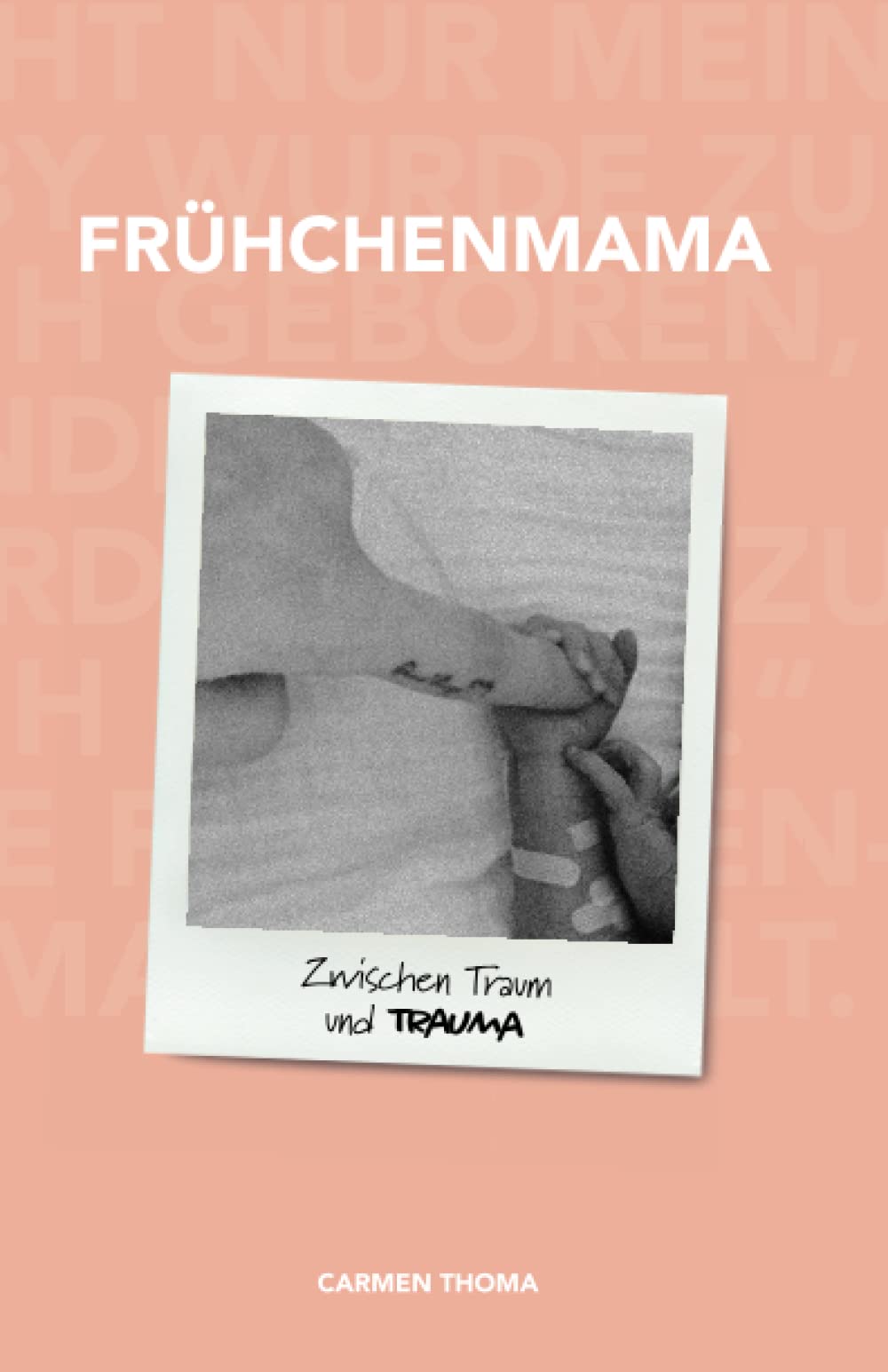 FRÜHCHENMAMA: Zwischen Traum und Trauma Memories