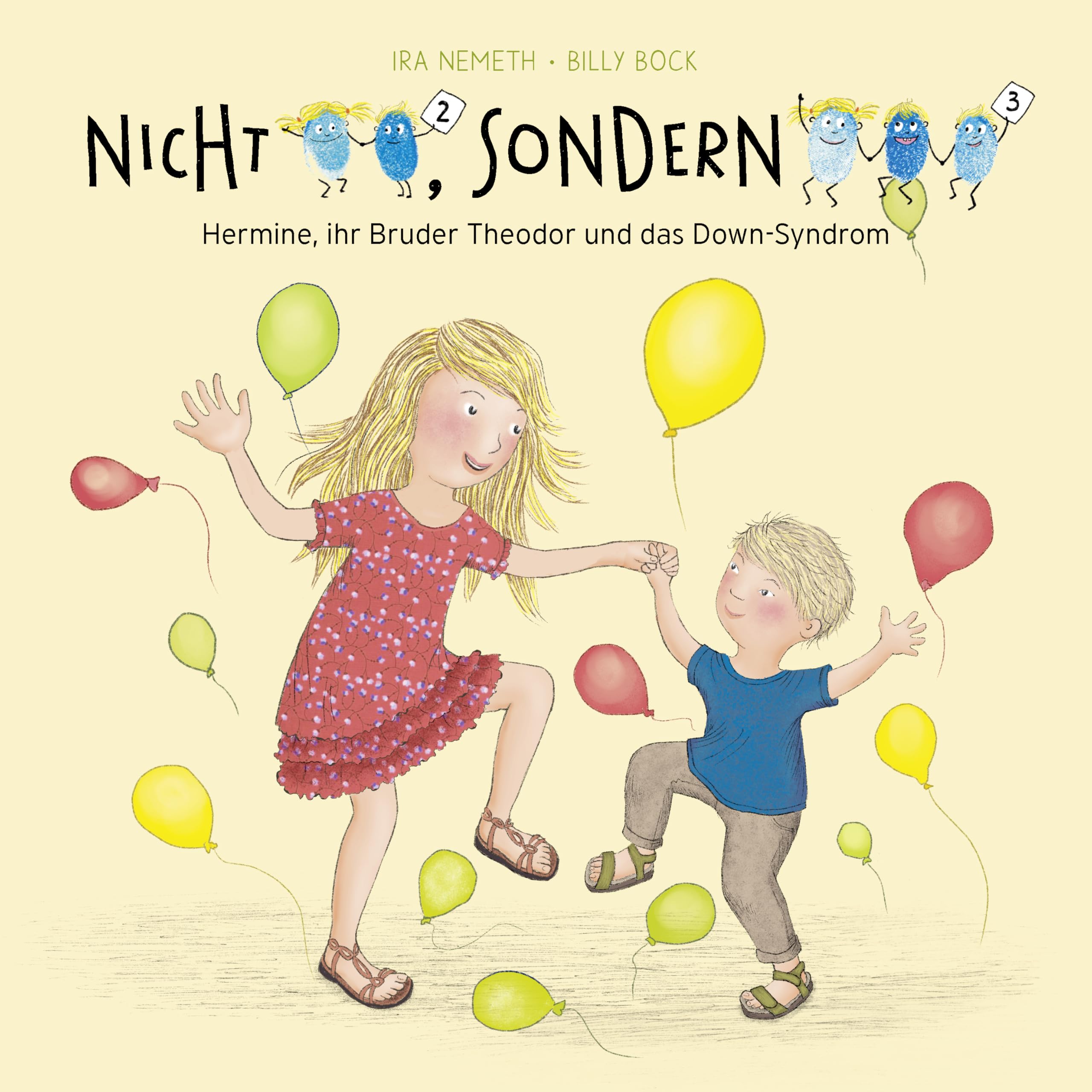 Nicht 2 Sondern 3 - Kinderbuch über Hermine, ihren Bruder Theodor und das Down-Syndrom Religion & Esotericism