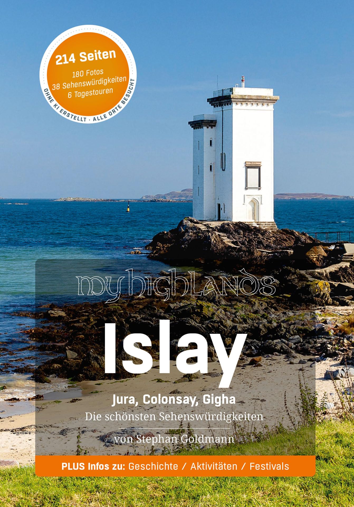 MyHighlands – Islay, Jura, Colonsay & Gigha: Die schönsten Sehenswürdigkeiten (MyHighlands: Die schönsten Sehenswürdigkeiten Schottlands) Travel Books