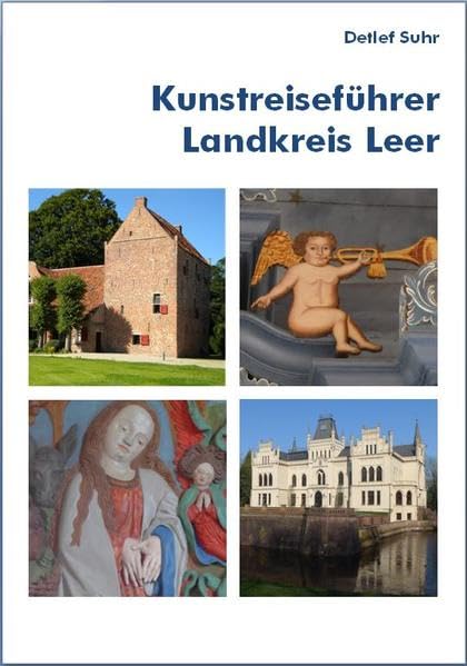Kunstreiseführer Landkreis Leer Film, Art & Culture