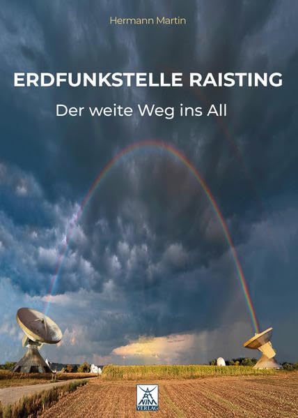 ERDFUNKSTELLE RAISTING: Der weite Weg ins All Natural Sciences