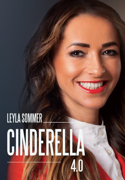CINDERELLA 4.0: Vom kurdischen Mädchen zur erfolgreichen Unternehmerin Memories