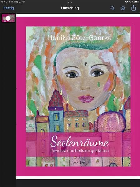 Seelenräume bewusst und heilsam gestalten: Imagination als schöpferischer Prozess Health, Nutrition & Fitness