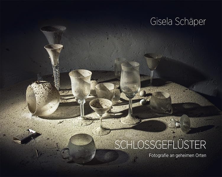 Schlossgeflüster: Fotografie an geheimen Orten Film, Art & Culture