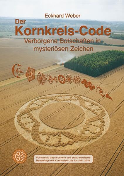 Der Kornkreis-Code: Verborgene Botschaften in mysteriösen Zeichen Reference Books