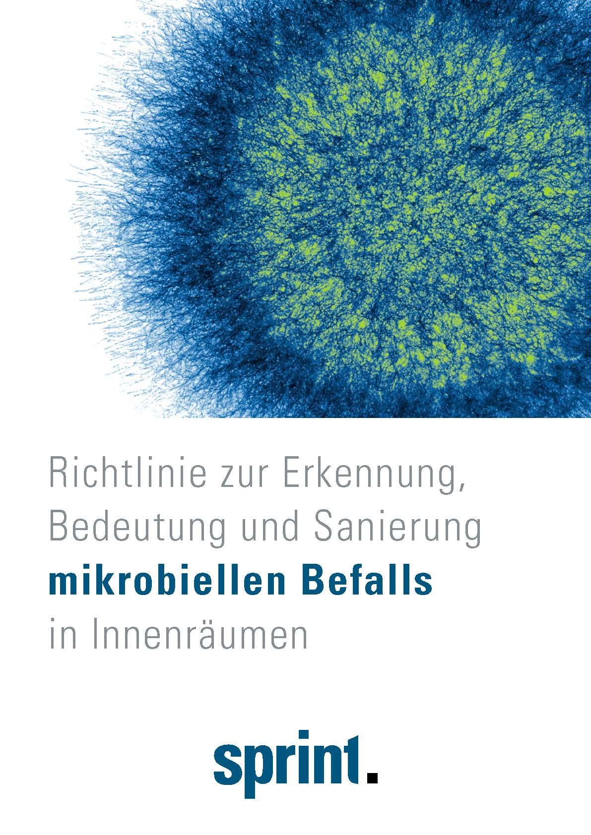 Richtlinie zur Erkennung, Bedeutung und Sanierung mikrobiellen Befalls in Innenräumen Professional & Reference Books