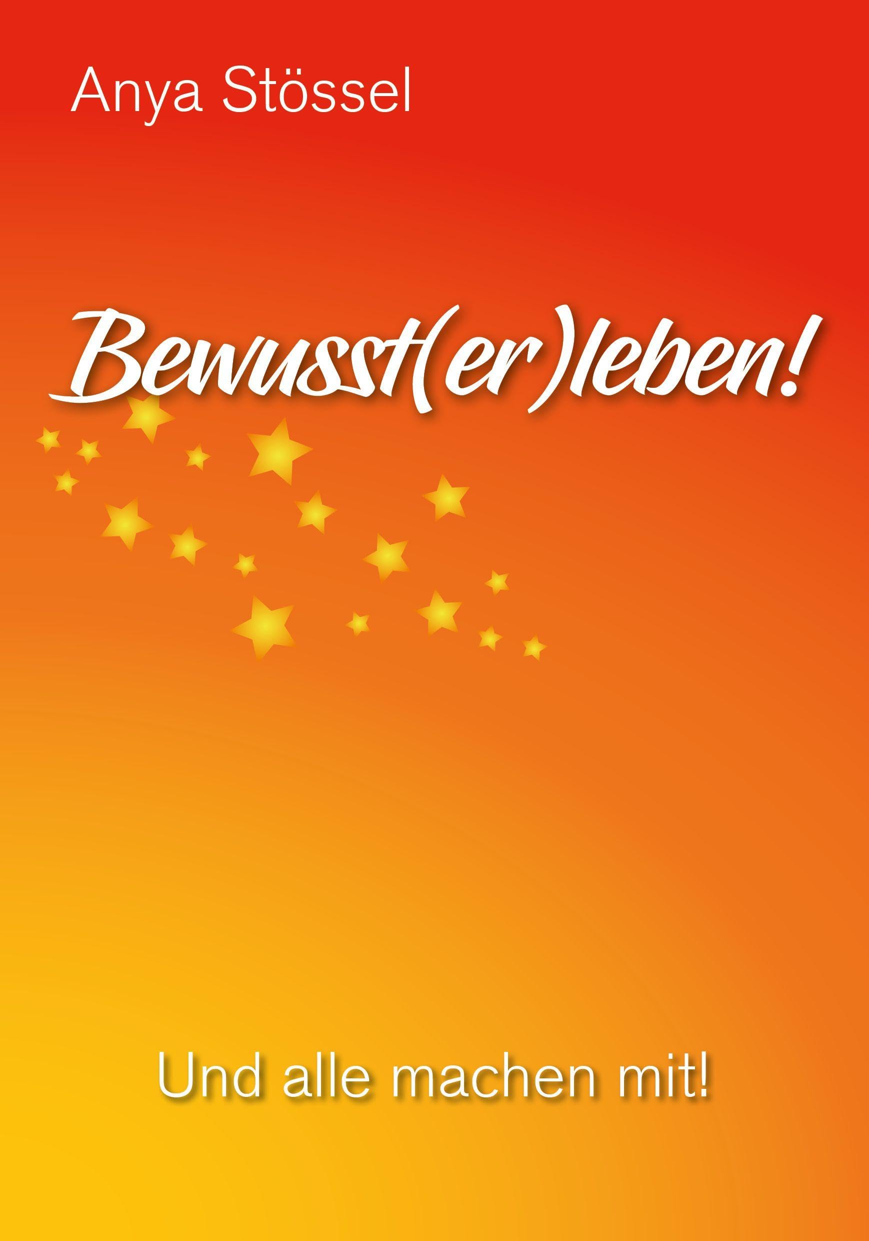 Bewusst(er)leben! Lifestyle