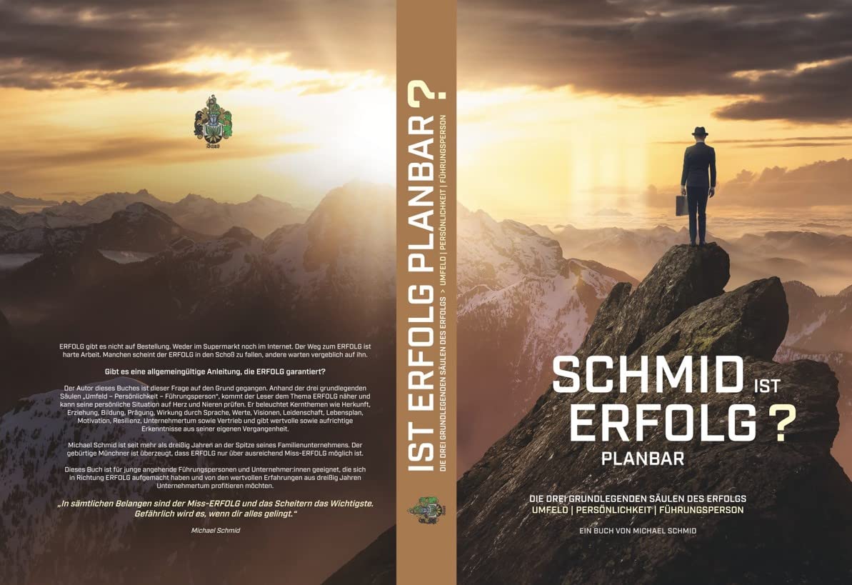 Schmid ist Erfolg planbar? Die drei grundlegenden Säulen des Erfolgs Books