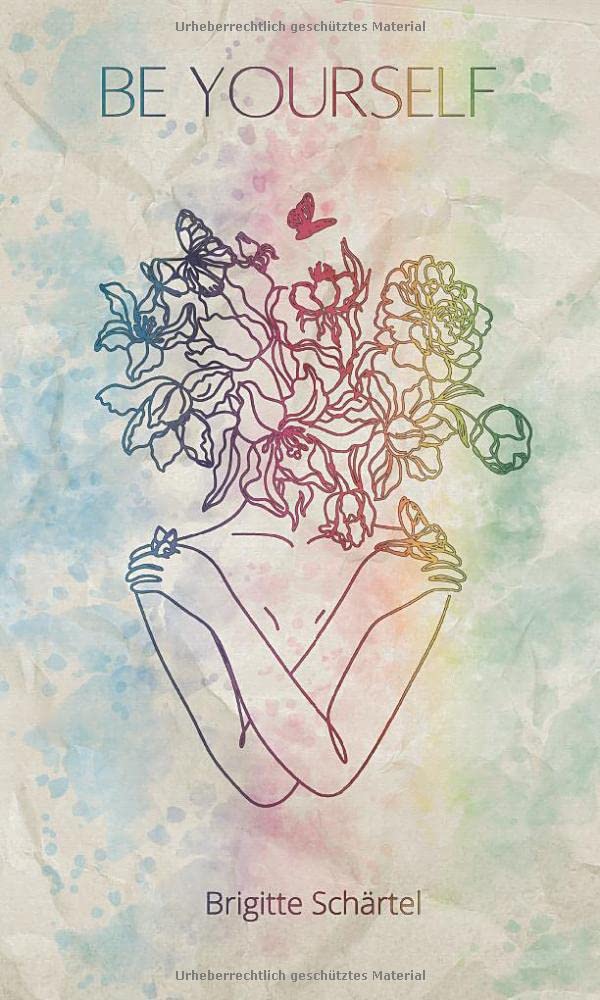 BE YOURSELF: Affirmationen für jeden Tag Self-help