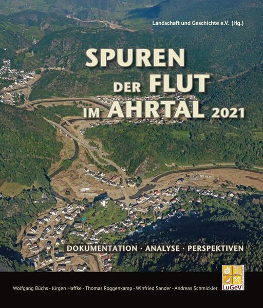 Spuren der Flut im Ahrtal 2021: Dokumentation – Analyse – Perspektiven Business & Technology
