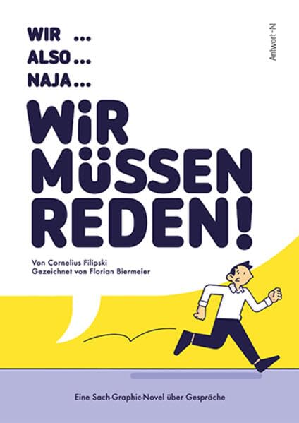 Wir ... also ... naja ... Wir müssen reden!: Eine Sach-Graphic-Novel über Gespräche Manga