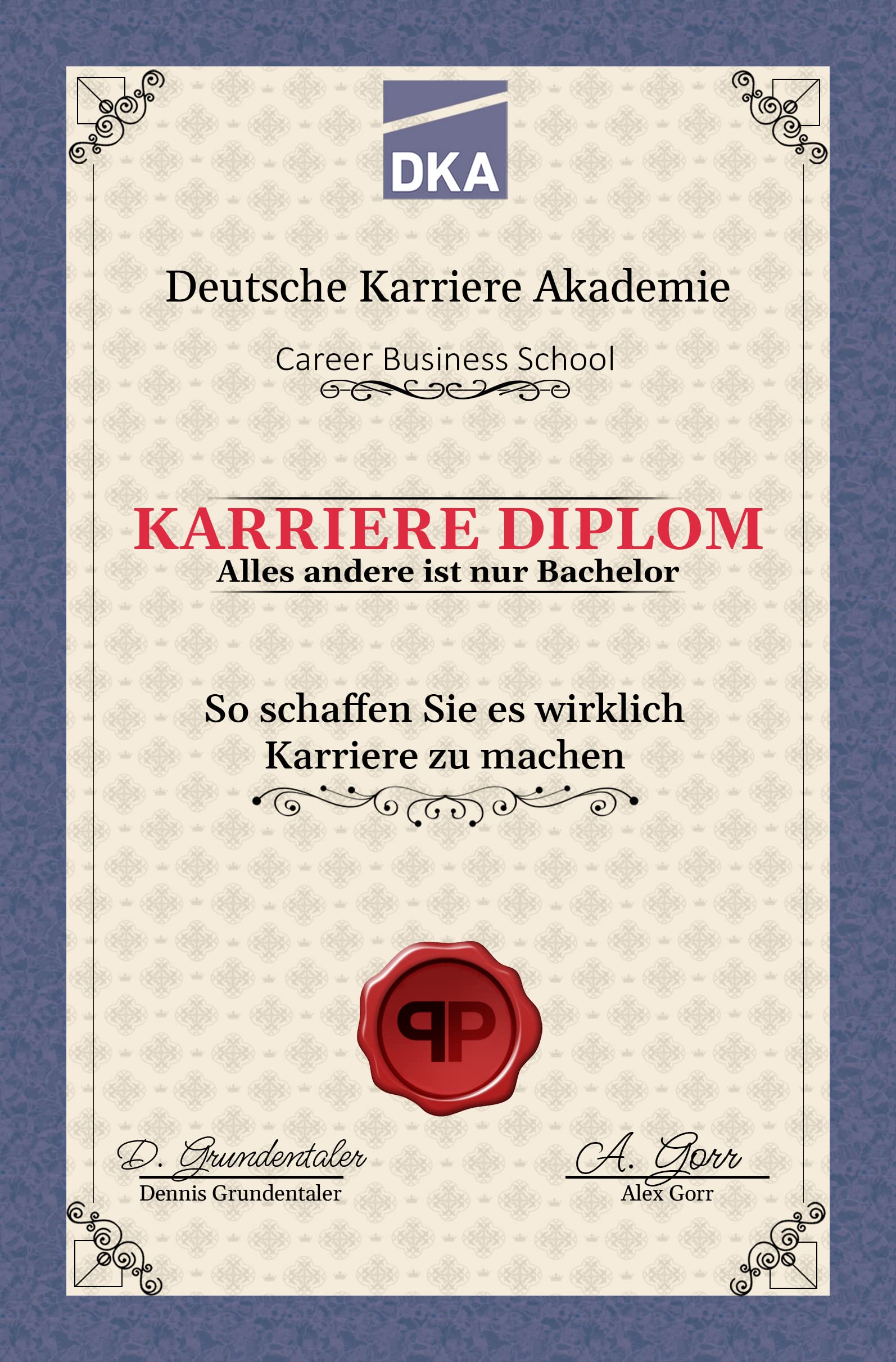 Karriere Diplom - Alles andere ist nur Bachelor Business, Finance & Career