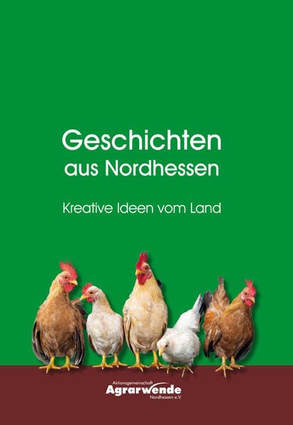 Geschichten aus Nordhessen: Kreative Ideen vom Land Social Sciences