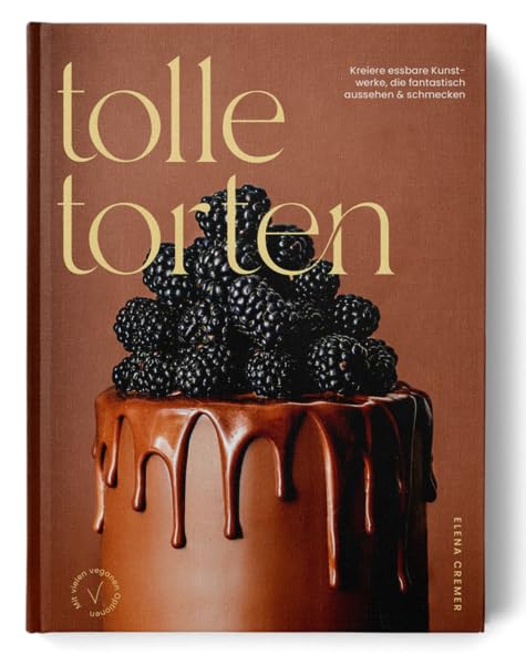 Tolle Torten: Kreiere essbare Kunstwerke, die fantastisch aussehen & schmecken Leisure, Home & Garden