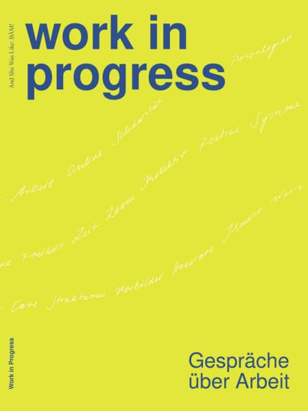 Product Image: Work in Progress: Gespräche über Arbeit