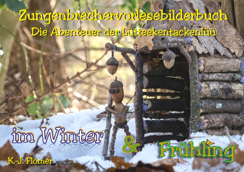Zungenbrechervorlesebilderbuch: Die Abenteuer der Lütteekentackenlüü Children's books