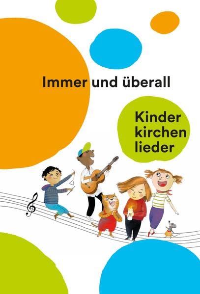 Immer und überall: Kinderkirchenlieder Non-fiction