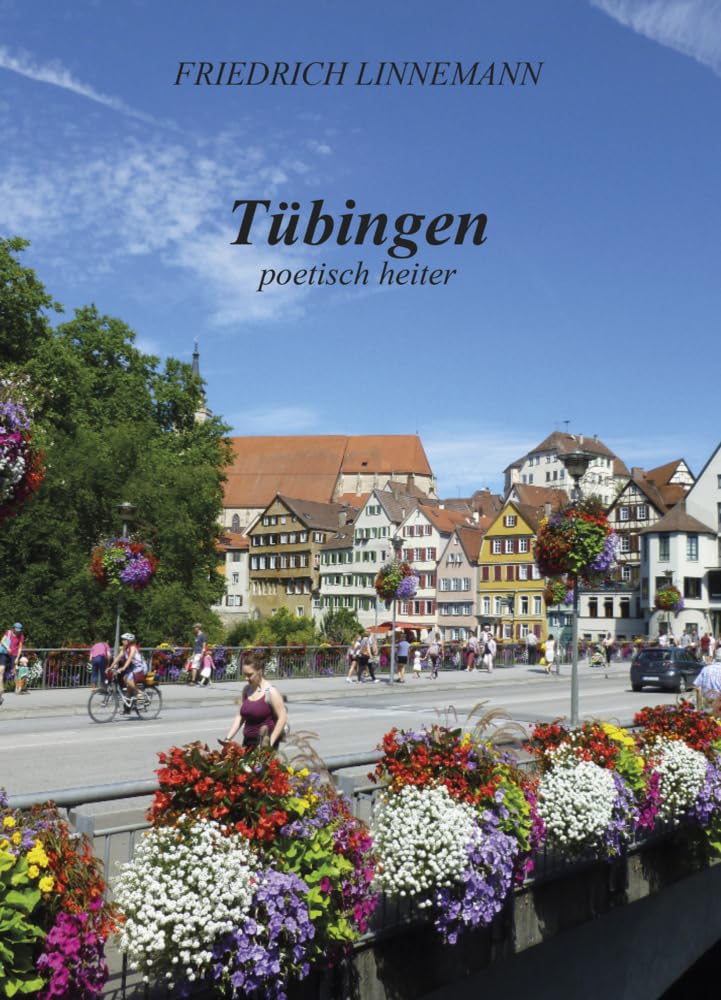 TÜBINGEN - poetisch heiter Contemporary literature