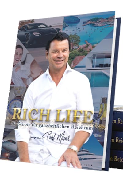 RICH LIFE: 10 Gebote für ganzheitlichen Reichtum Fiction