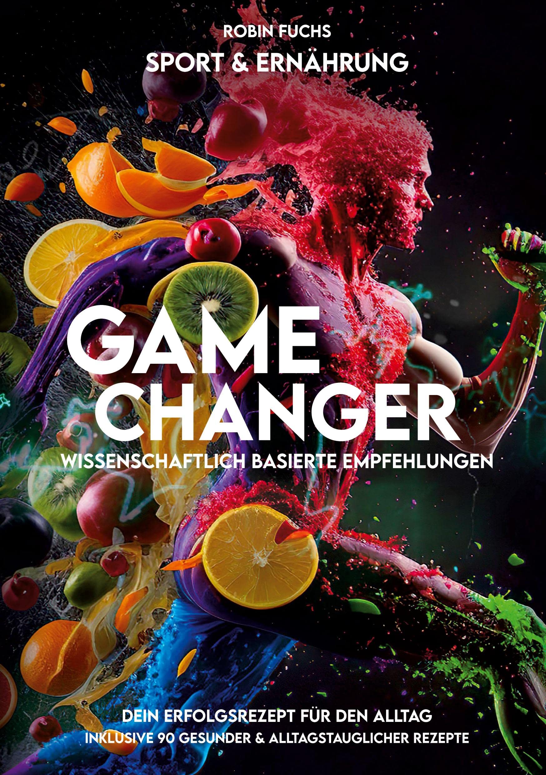 Gamechanger: Dein Erfolgsrezept für den Alltag: Dein Erfolgskonzept für den Alltag Medicine