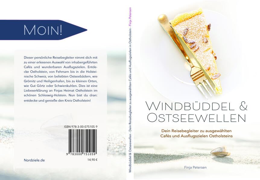 Windbüddel & Ostseewellen: Dein Reisebegleiter zu ausgewählten Cafés und Ausflugszielen Ostholsteins Leisure, Home & Garden