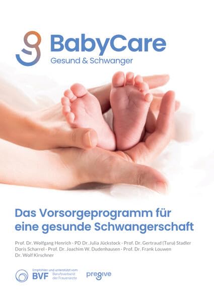 BabyCare - gesund & schwanger: Das Vorsorgeprogramm für eine gesunde Schwangerschaft. 9. aktualisierte Auflage Parents & Children