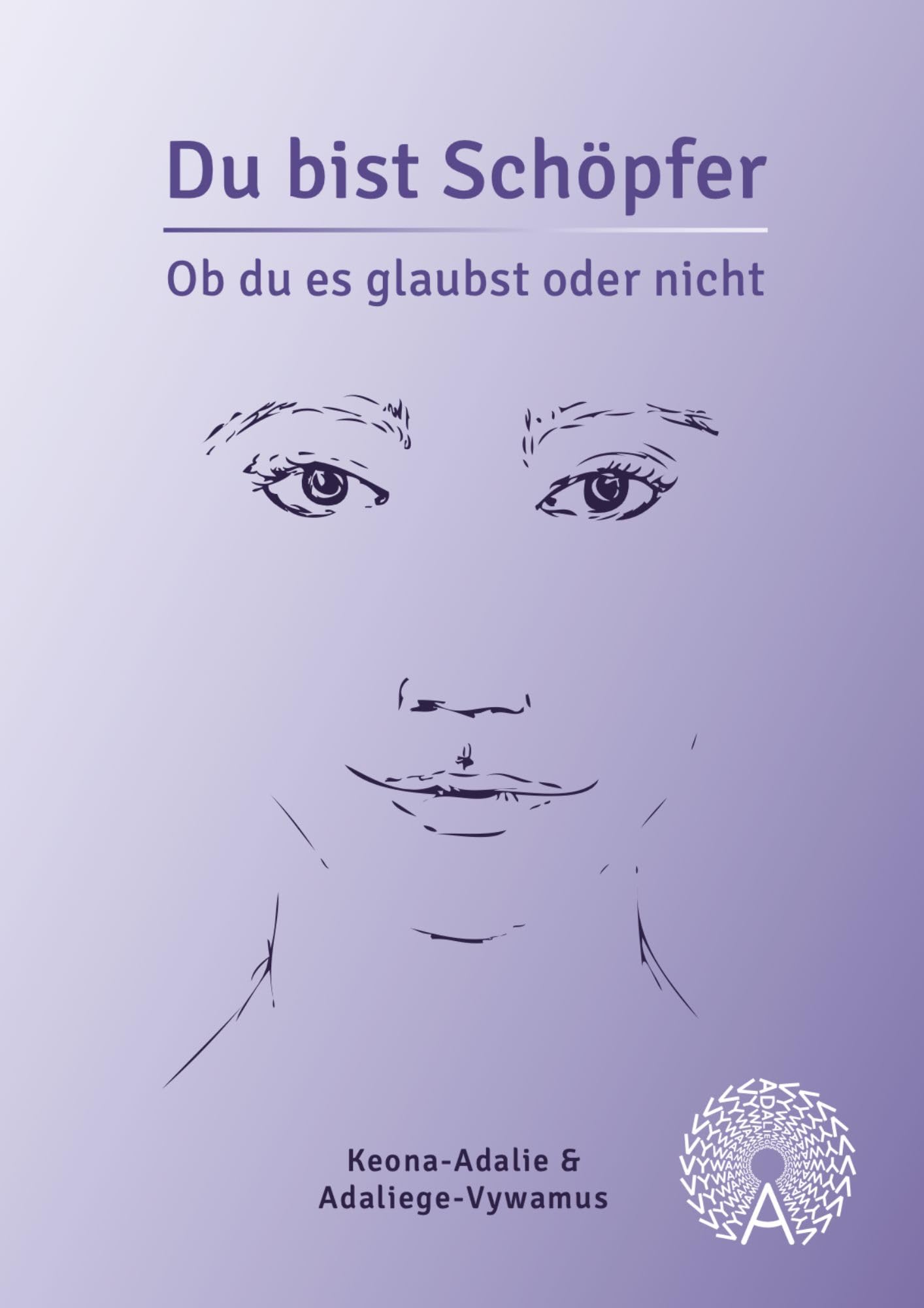 Product Image: Du bist Schöpfer: Ob du es glaubst oder nicht