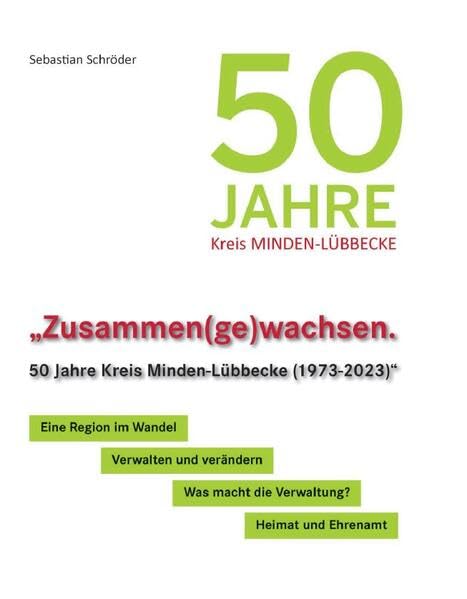 "Zusammen(ge)wachsen.: 50 Jahre Kreis Minden-Lübbecke (1973-2023)" Books