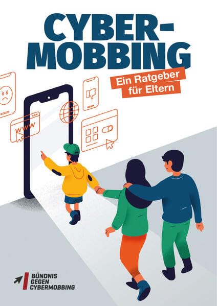 Cybermobbing: Ein Ratgeber für Eltern Politics & History
