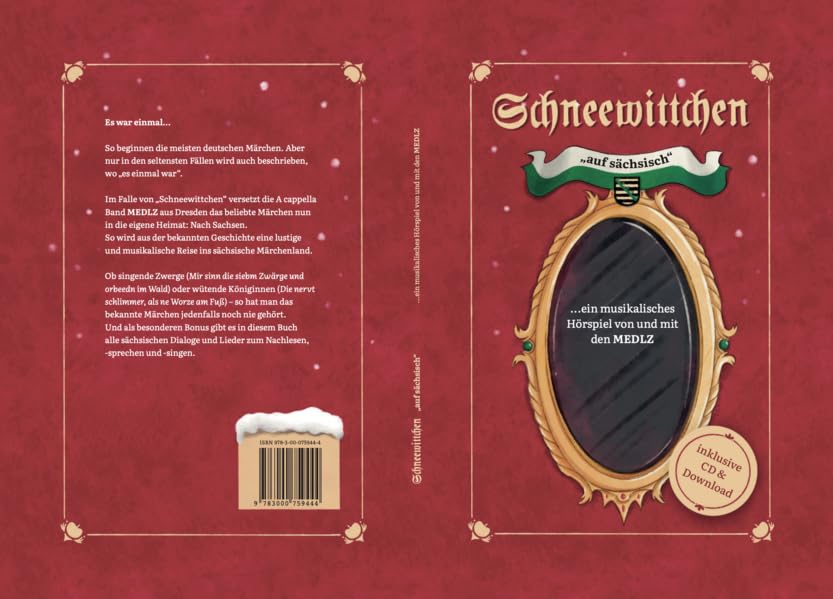 Schneewittchen "auf sächsich": ...ein musikalisches Hörspiel von und mit den MEDLZ Fairy Tales & Legends
