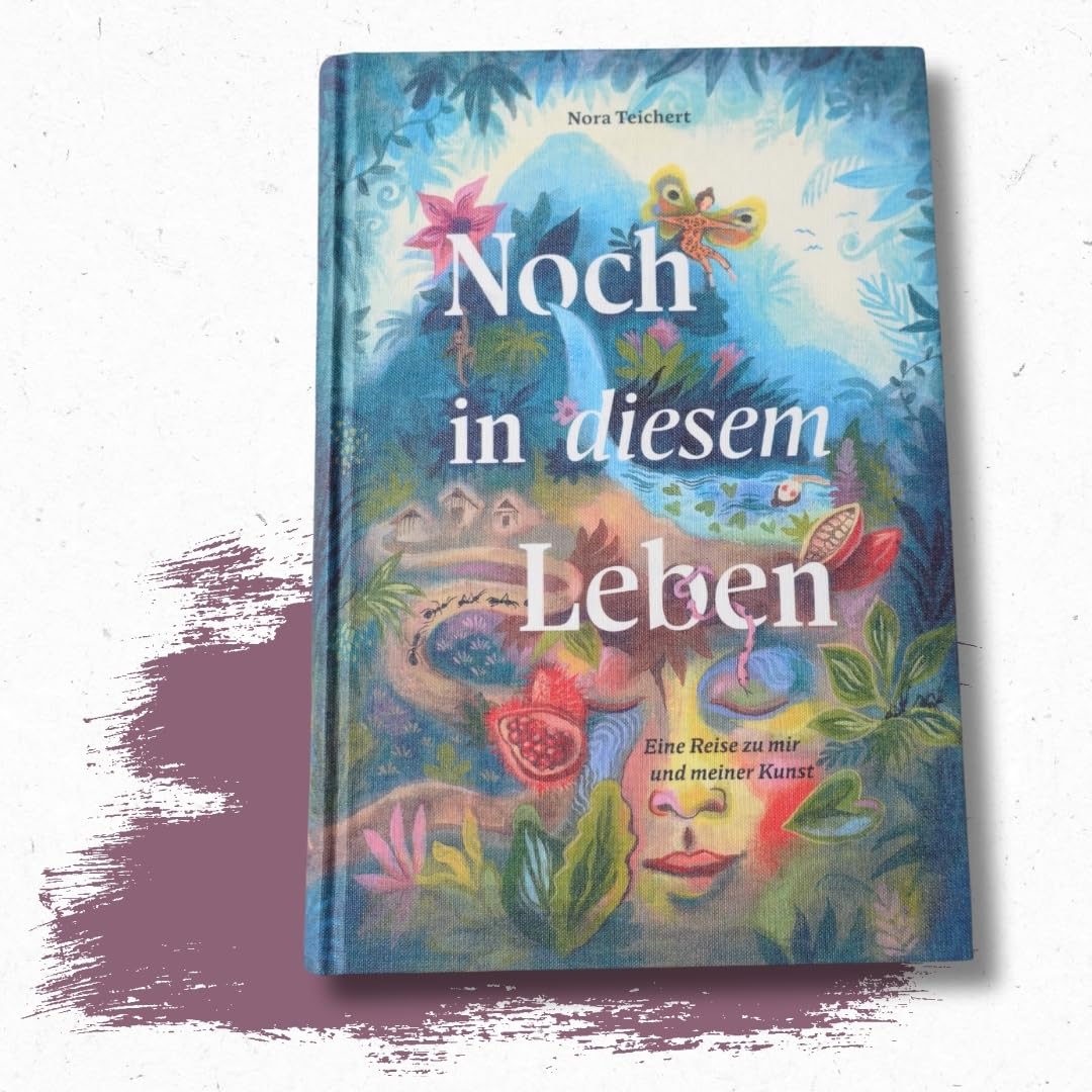 Noch in diesem Leben: Eine Reise zu mir und meiner Kunst Fiction