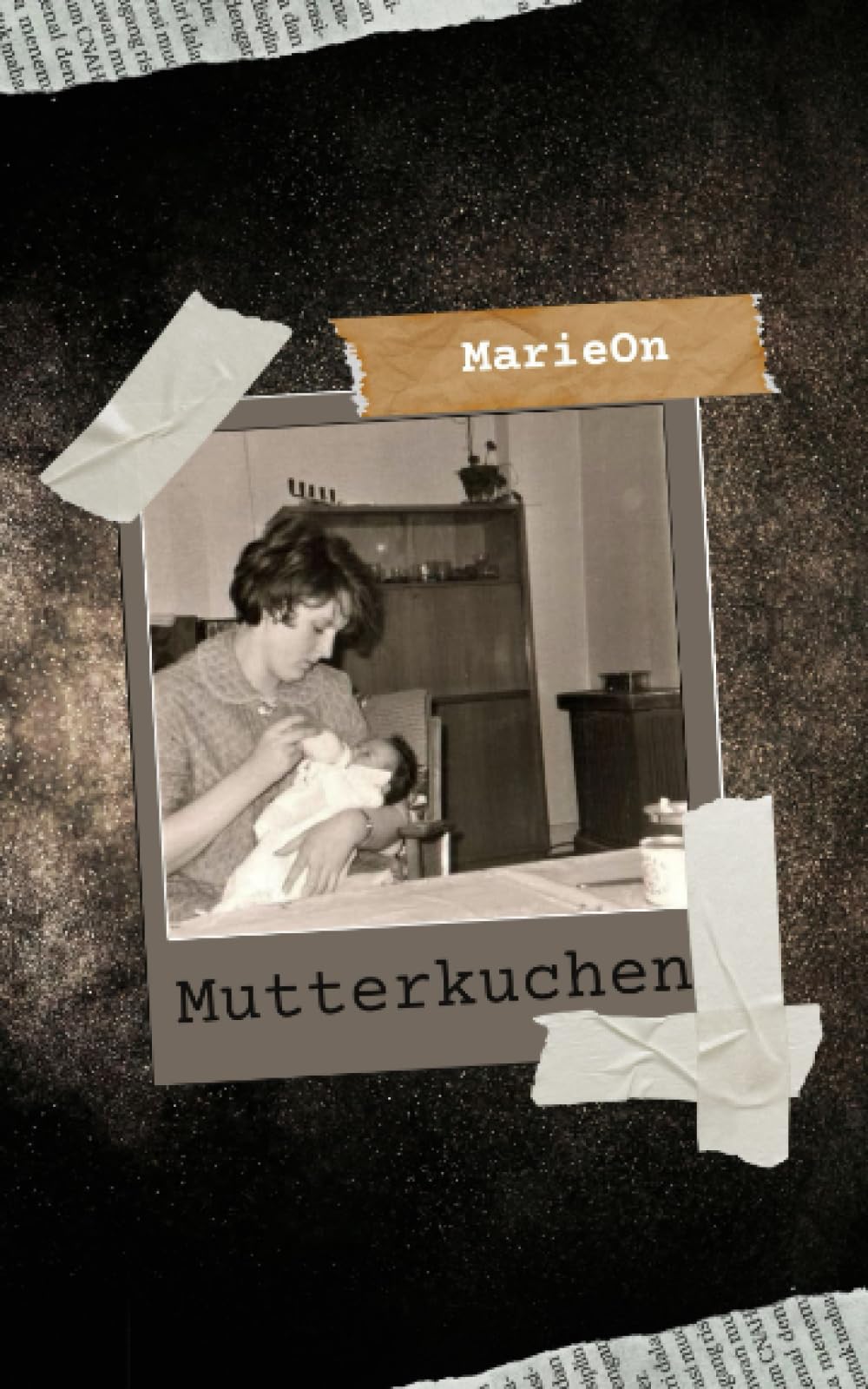 Mutterkuchen Personalities