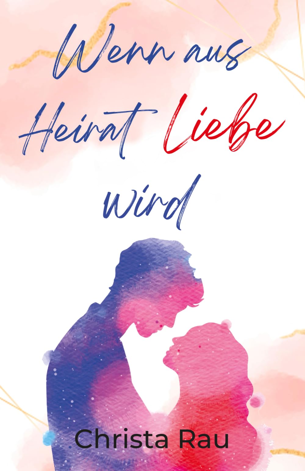 Product Image: Wenn aus Heirat Liebe wird