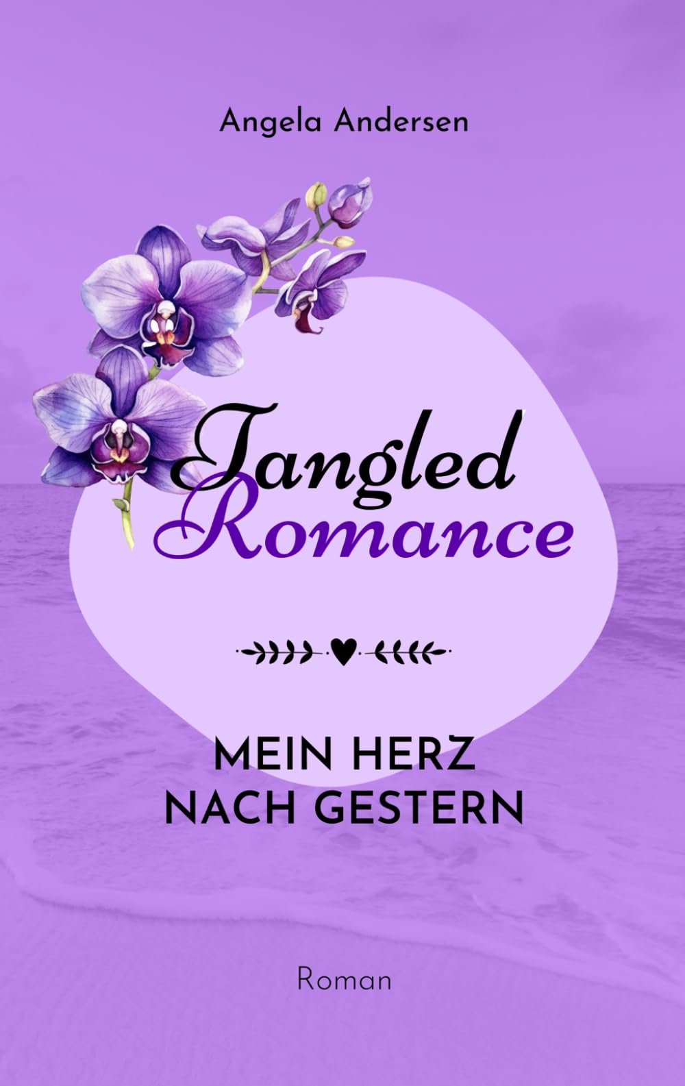 Product Image: Tangled Romance: Mein Herz nach Gestern