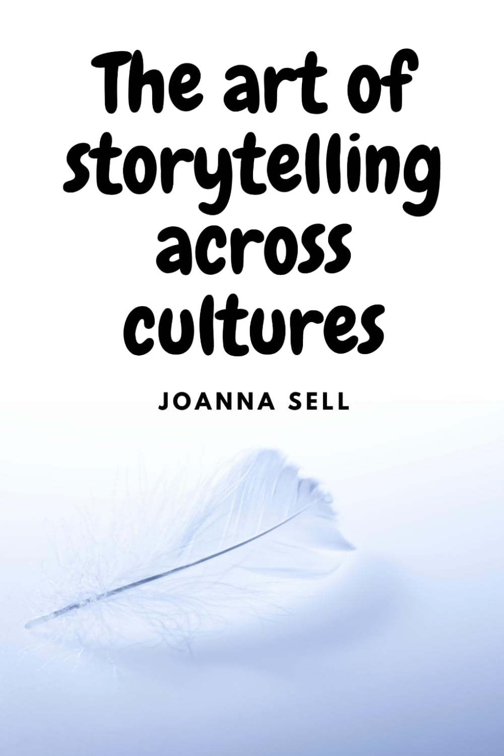 The Art of Storytelling Across Cultures: Compass of Human Connection Study Guides