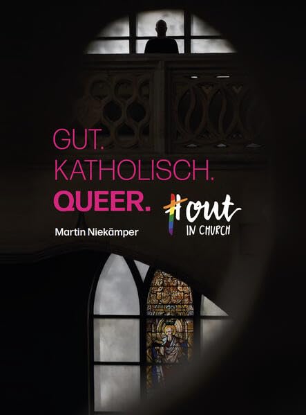 Product Image: GUT.KATHOLISCH.QUEER.: #outINCHURCH