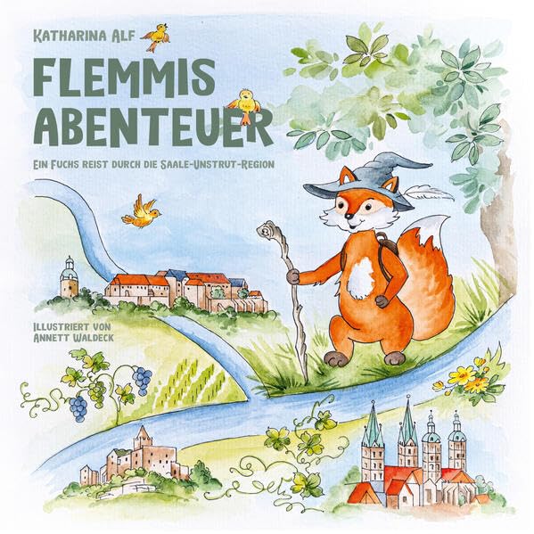 Flemmis Abenteuer: Ein Fuchs reist durch die Saale-Unstrut-Region Novels & Short Stories