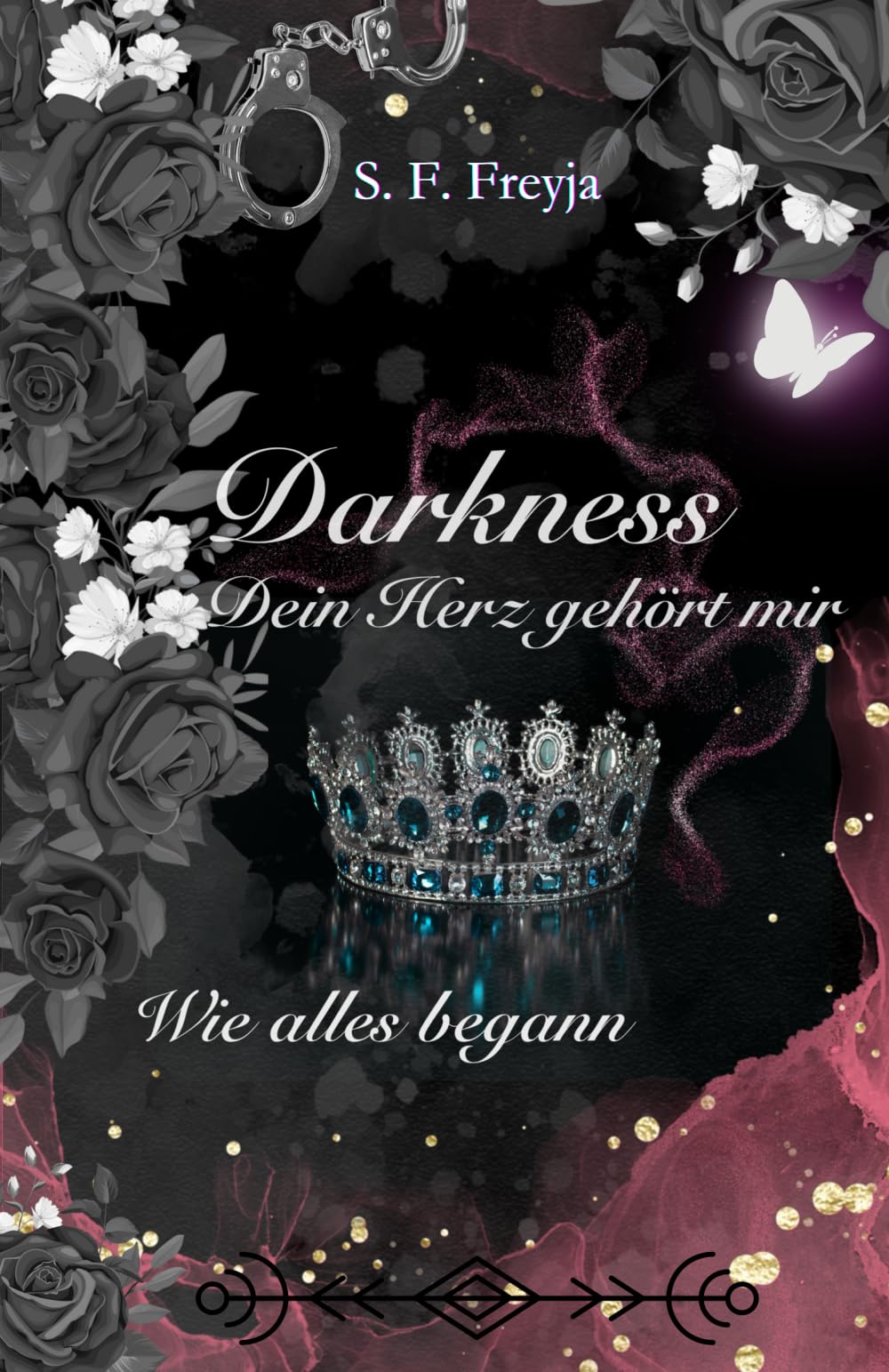 Darkness: Dein Herz gehört mir: Wie alles begann Contemporary literature