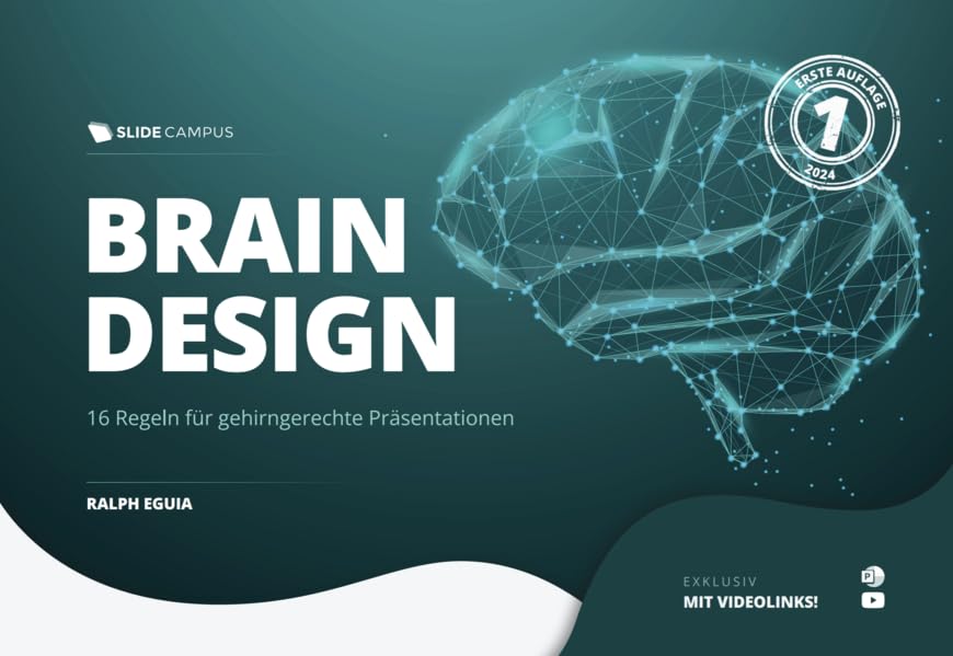 Brain Design: 16 Regeln für gehirngerechte Präsentationen Law