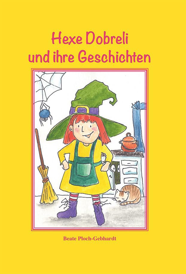 Hexe Dobreli und ihre Geschichten Books