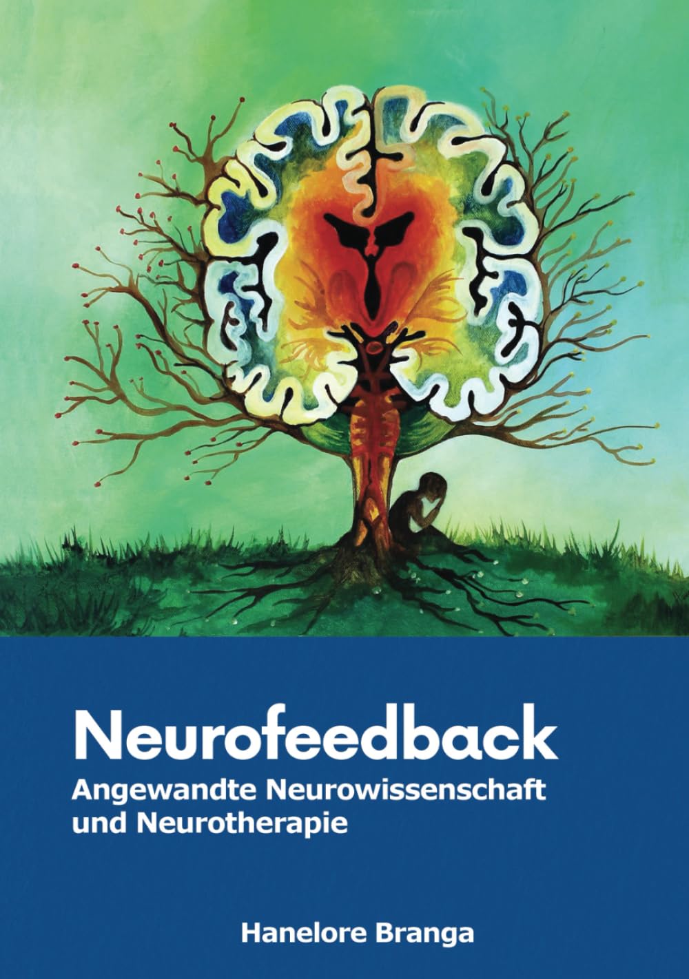 Neurofeedback: Angewandte Neurowissenschaft und Neurotherapie Medicine