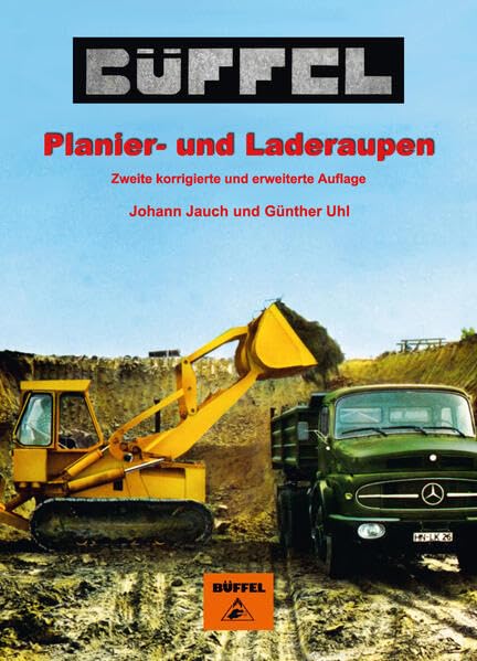 BÜFFEL Planier- und Laderaupen Business & Technology