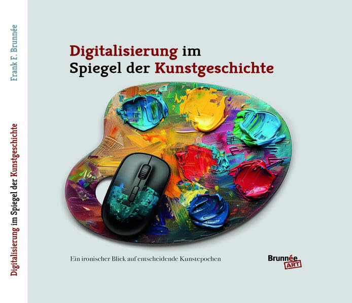 Digitalisierung im Spiegel der Kunstgeschichte: Ein ironisch-digitaler Blick auf entscheidende Kunstepochen Film, Art & Culture