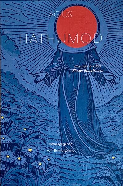 Hathumod: Ein Vita aus dem Kloster Brunshausen Books