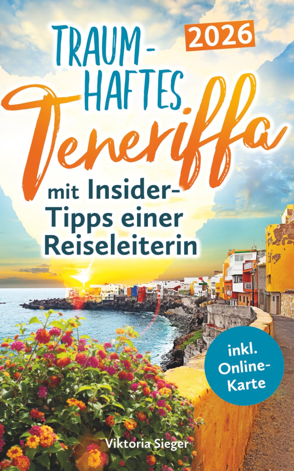 Traumhaftes Teneriffa mit Insider-Tipps einer Reiseleiterin - Der authentische Reiseführer für unvergessliche Momente, magische Buchten & verborgene Juwelen auch abseits der Touristenströme Poetry